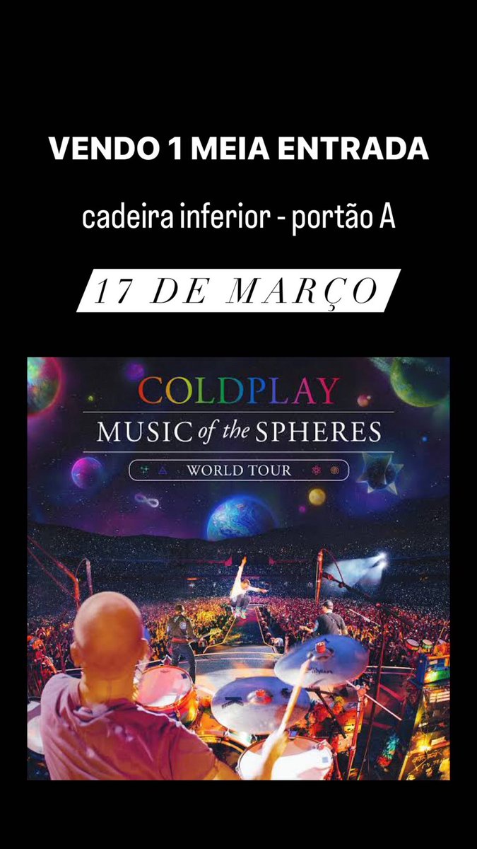 kaibamelia's tweet photo. VENDO 1 MEIA ENTRADA COLDPLAY CADEIRA INFERIOR 17 DE MARÇO #COLDPLAY #COLDPLAYSP https://t.co/0zrsiaQROj