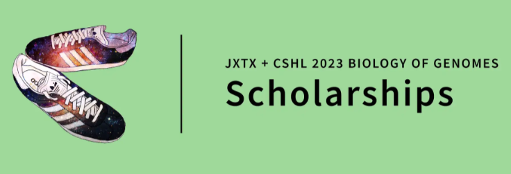 jxtxFoundation's tweet photo. The deadline for the JXTX + CSHL 2023 Biology of Genomes Scholarships is TODAY at 11:59pm US Eastern Time! https://t.co/i7W1tcFNmi