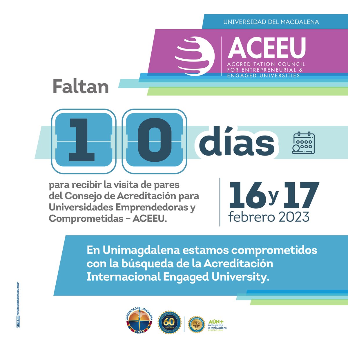 Unimagdalena's tweet photo. ¡Se acerca! 🙌🗓️ En 10 días los pares internacionales del Consejo de Acreditación para Universidades Emprendedoras y Comprometidas – #ACEEU estarán en nuestro Campus.
¡Estamos comprometidos con la excelencia! ✅
#UMComprometida https://t.co/mvpt4W3Lel