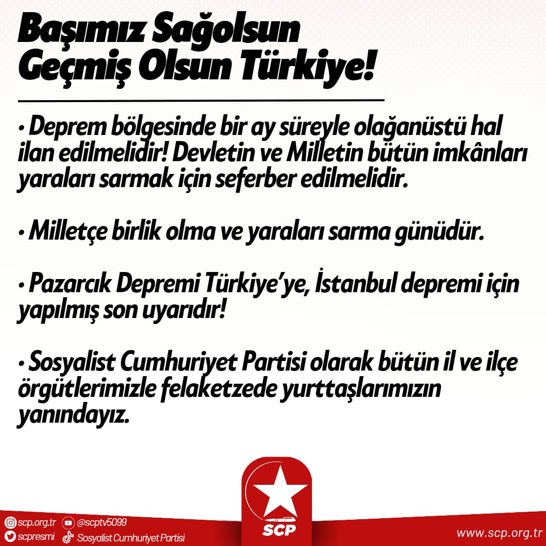 Depremden etkilenen illerde bir ay süreyle olağanüstü hal yoluyla, devletin ve milletin bütün olanakları, başta Türk Silahlı Kuvvetleri olmak üzere seferber edilmeli, yaralar acilen sarılmalıdır.

#GeçmişOlsunTürkiye
#deprem #enkazaltındayım
#PAZARCIK #Gaziantep #Hatay #Enkaz
