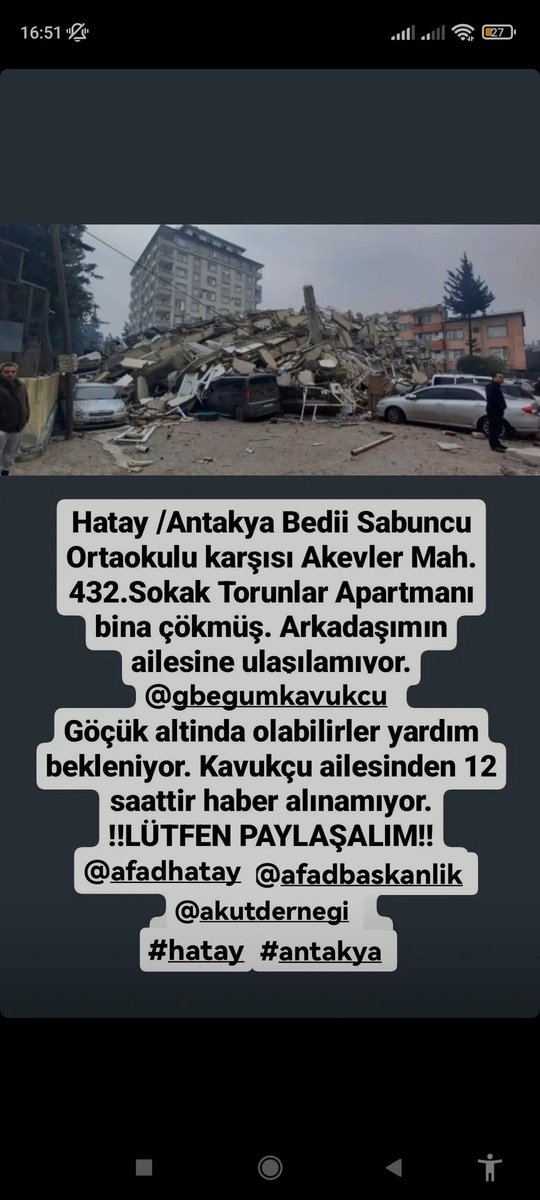 Seliintosun's tweet photo. ARKADAŞIMIZIN AİLESİNDEN 12 SAATTİR HABER ALINAMIYOR #AFAD #deprem #afaddeprem #Enkaz #Hatay #hataydeprem #hatayafad #depremhatay https://t.co/ObyxSDOwon