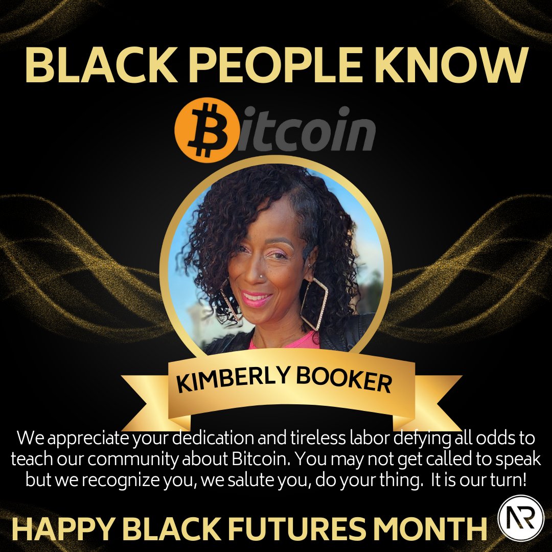 Happy Black Futures Month Kimberly Booker! We appreciate your dedication and tireless labor defying all odds to teach our community about #Bitcoin. #Freedom #BlackFuturesMonth #2023 #Blackwallstreet #NajahRoberts #QueenOfCrypto Visit bit.ly/3CiRkyD