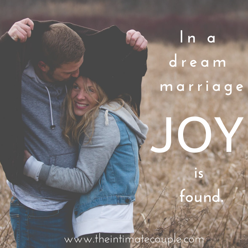 Anticipate that joy comes from giving... there are always opportunities to give to your spouse, and you'll find joy!