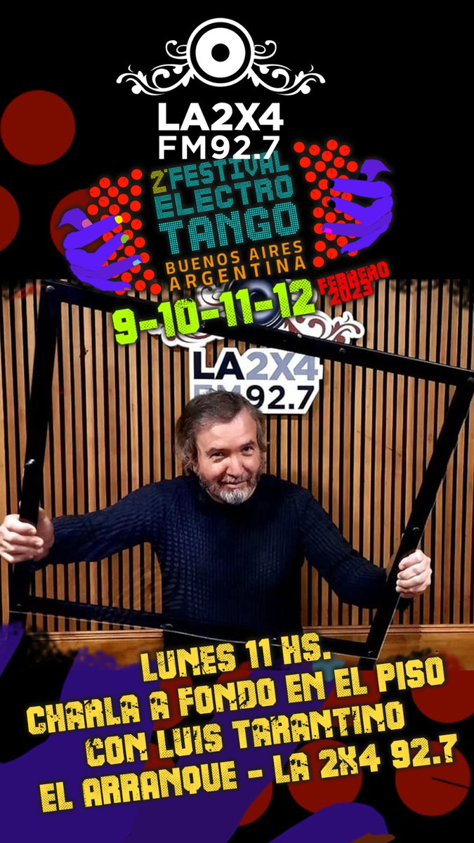 📢 Hoy 11 hs charla #FranBorra con el one <a href="/luistarantino/">luis tarantino</a> en el piso de la <a href="/la2x4/">La 2x4</a> en sobre todo lo que se viene en el #festival 🔥
¡Viva el Tango! 

📻buenosaires.gob.ar/la2x4

Festival de Electrorango Bs As 9 10 11 y 12 de Feb

#ElArranque #tango #2x4 #festival #tarantino #AHORA