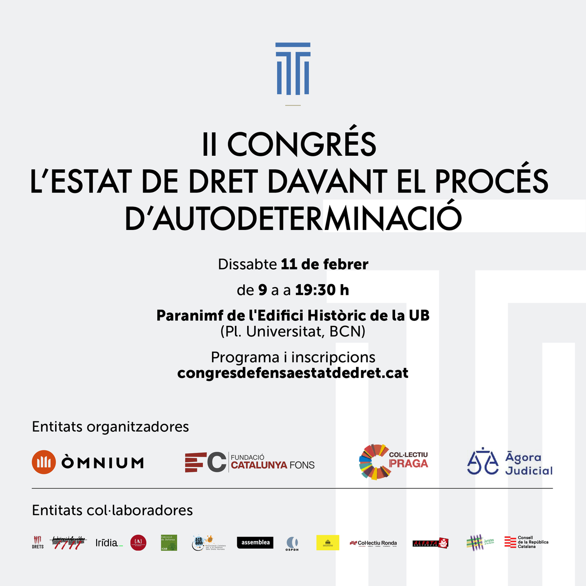 Organitzem el Segon Congrés Català en Defensa de l'Estat de Dret, la resposta dels juristes a la situació d'excepcionalitat jurídica de Catalunya

Si tens relació amb el món del dret, no t'ho perdis! 👉 congresdefensaestatdedret.cat

📅 11/02
🕖 De 9 a 19.30 h
📍 Paranimf de la UB