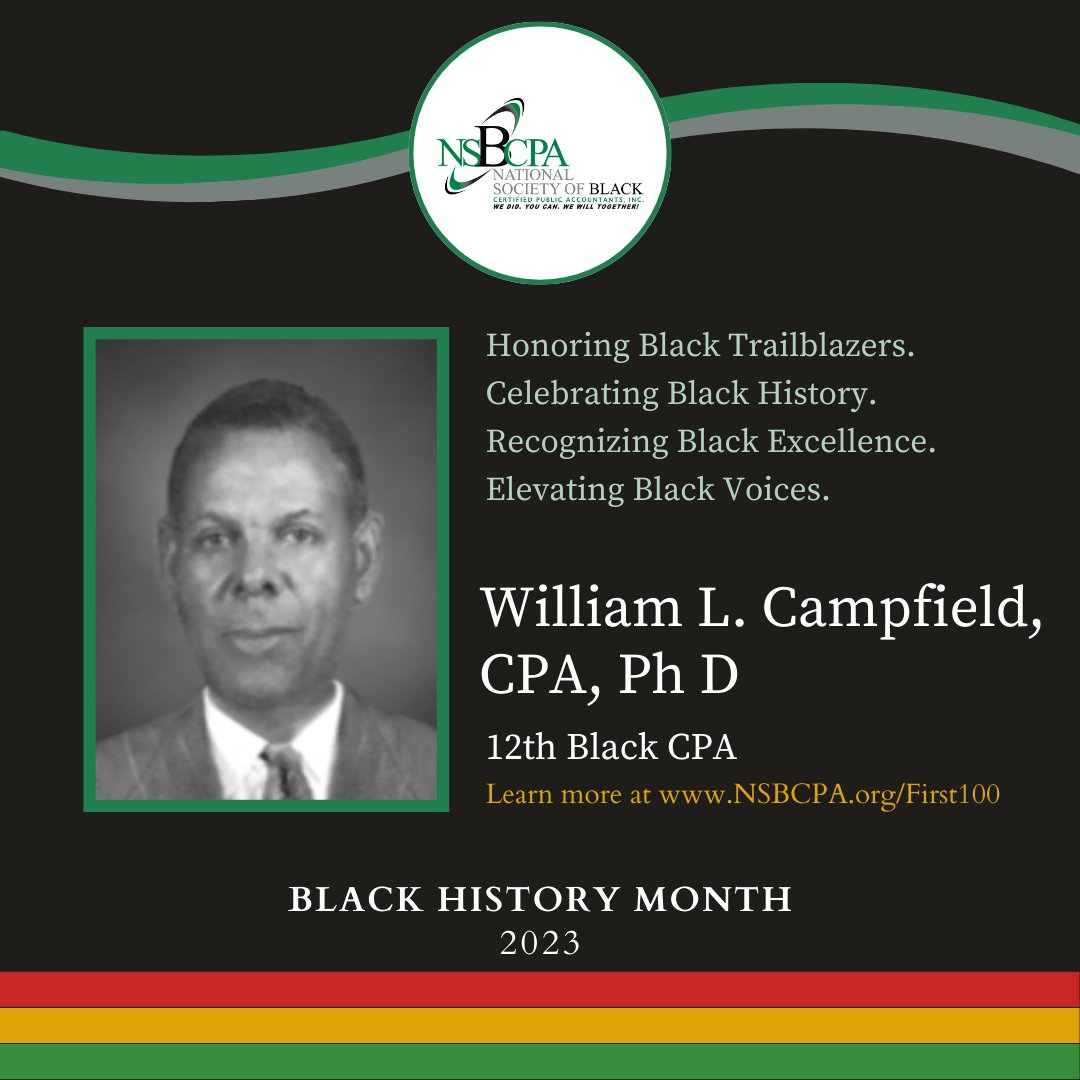 Today, we celebrate William L. Campfield, CPA, Ph D, the 12th Black CPA in the US and the first Black CPA in North Carolina.

Learn more at bit.ly/3wWKs6f

#BlackHistoryMonth #BlackCPA #CPA #Trailblazer