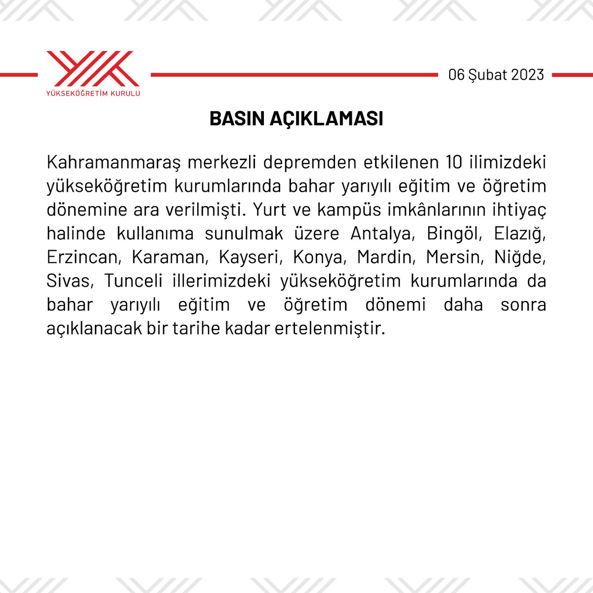 Üniversitelerimizin imkânlarının depremden etkilenen vatandaşlarımıza sunulması için aldığımız ilave tedbirlere ilişkin basın açıklaması
