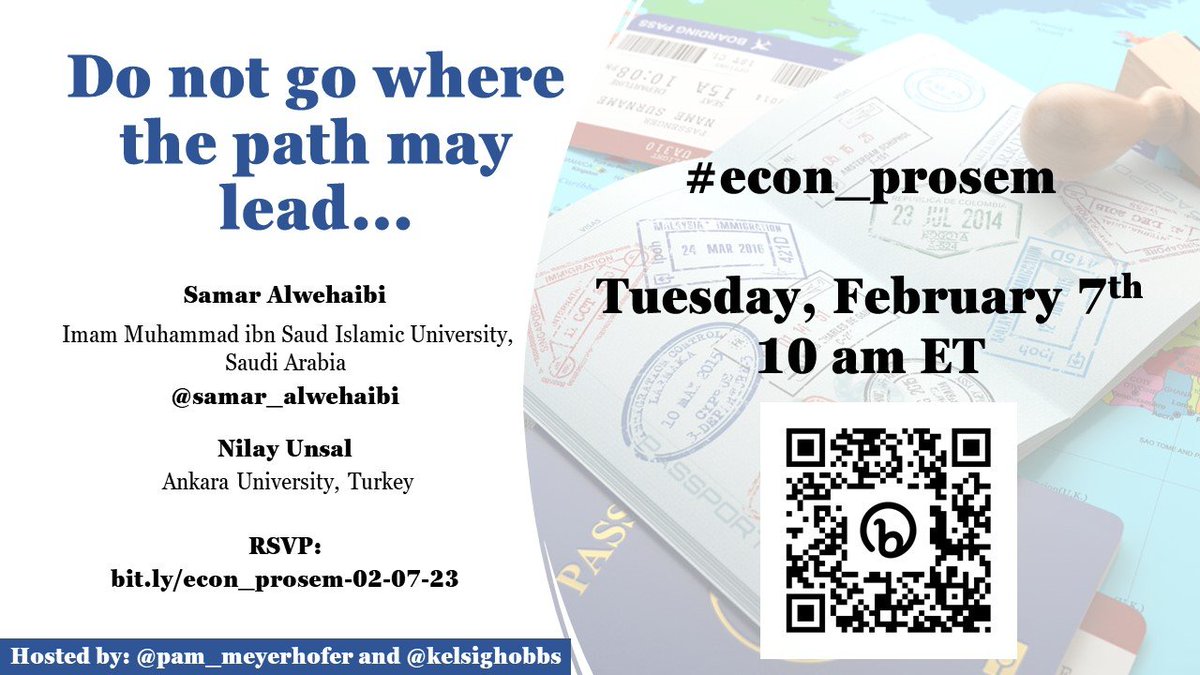 Pamela Meyerhofer, Ph.D. (@pam_meyerhofer) on Twitter photo #econ_prosem Spring 2023 theme: "Do not go where the path may lead, go where there is no path, and leave a trail." -Ralph Waldo Emerson
Tomorrow @ 10 am ET (note different time) as <a href="/samar_alwehaibi/">سمر الوهيبي</a> & Nilay Unsal guide us along the trail they left.
RSVP: bit.ly/econ_prosem-02… #econ_prosem Spring 2023 theme: "Do not go where the path may lead, go where there is no path, and leave a trail." -Ralph Waldo Emerson
Tomorrow @ 10 am ET (note different time) as <a href="/samar_alwehaibi/">سمر الوهيبي</a> & Nilay Unsal guide us along the trail they left.
RSVP: bit.ly/econ_prosem-02…