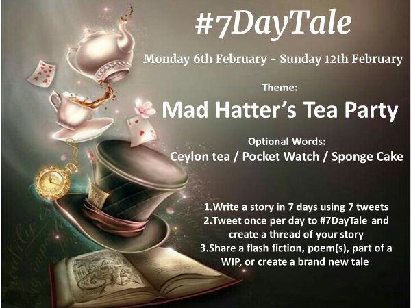 mae_mckinnon's tweet image. #7DayTale D1

"I'm late. I'm late!" 
"Slow down! You're spilling all the tea!" The second voice trailed behind, the owner's legs clearly having trouble keeping up. 
"Can't! They'll be here any moment!" His frantic movements splashed tea all over the cake, but Gray didn't notice.