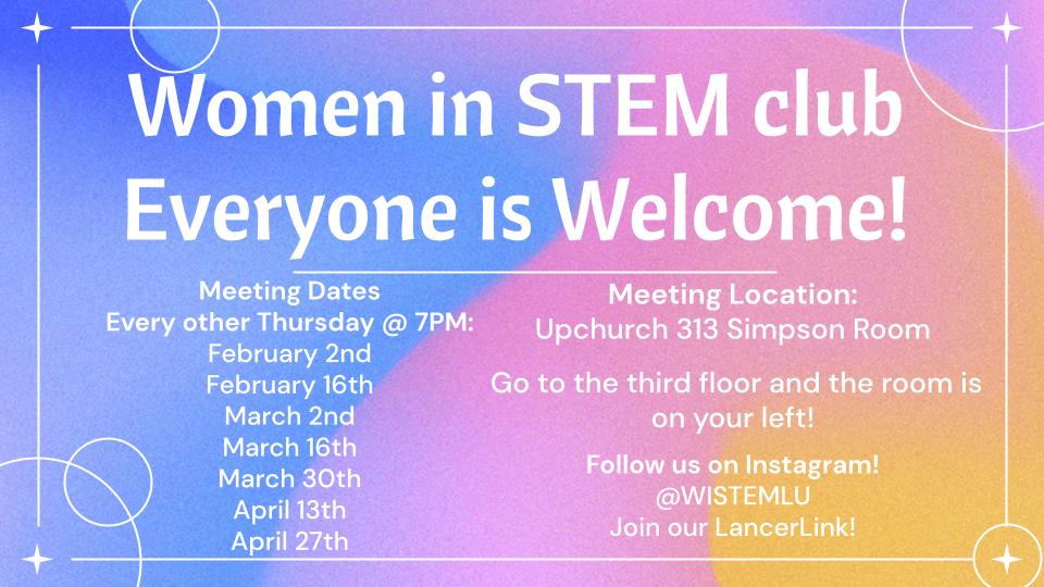 Longwood_BES's tweet photo. Students, are you interested in helping to make an impact on the lives of women in Science, Technology, Engineering, or Mathematics (STEM) or simply want to learn more about this amazing club at Longwood? Consider attending the upcoming meetings #womeninSTEM@LU https://t.co/DFYP2DQWGk