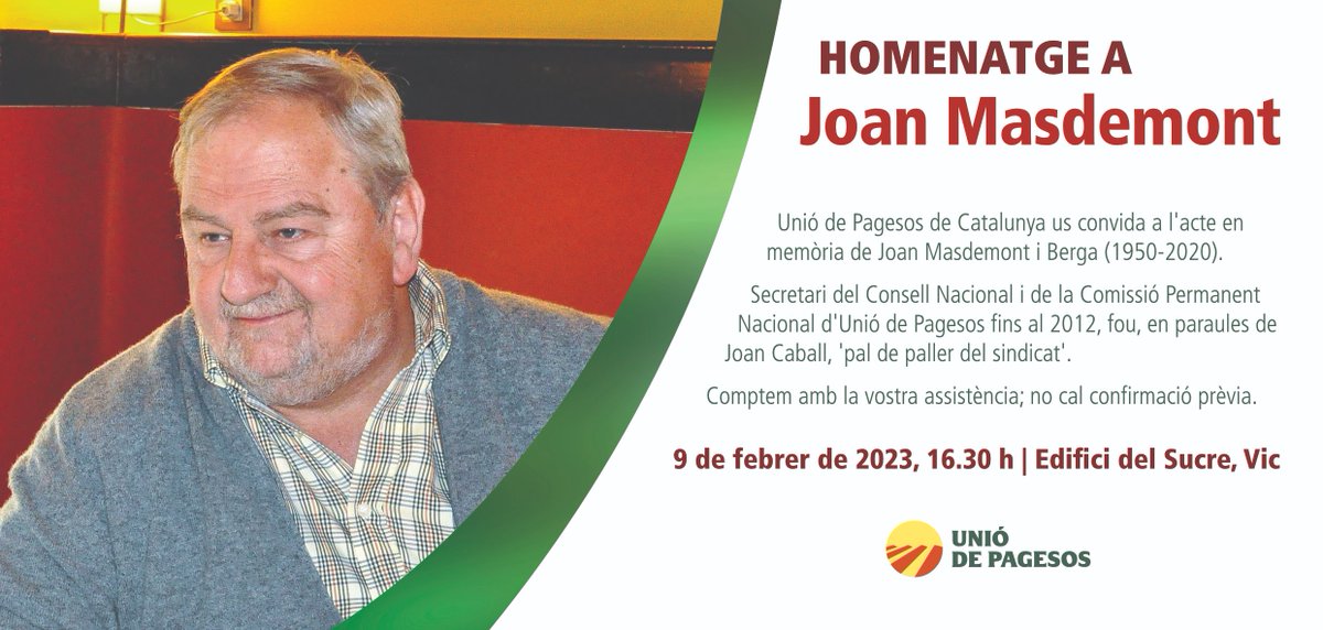 uniopagesos's tweet photo. ✍️"Tots sabem molt bé que la tasca sindical és precisament el contrari de tirar la tovallola d'entrada", #JoanMasdemont (1950-2020)
📯 Homenatge d'@uniopagesos 
📅 Aquest dijous, 16.30 h.
📍A Vic, Edifici El Sucre, auditori Marià Vila d'Abadal
@aj_vic https://t.co/Qt46c7C51b