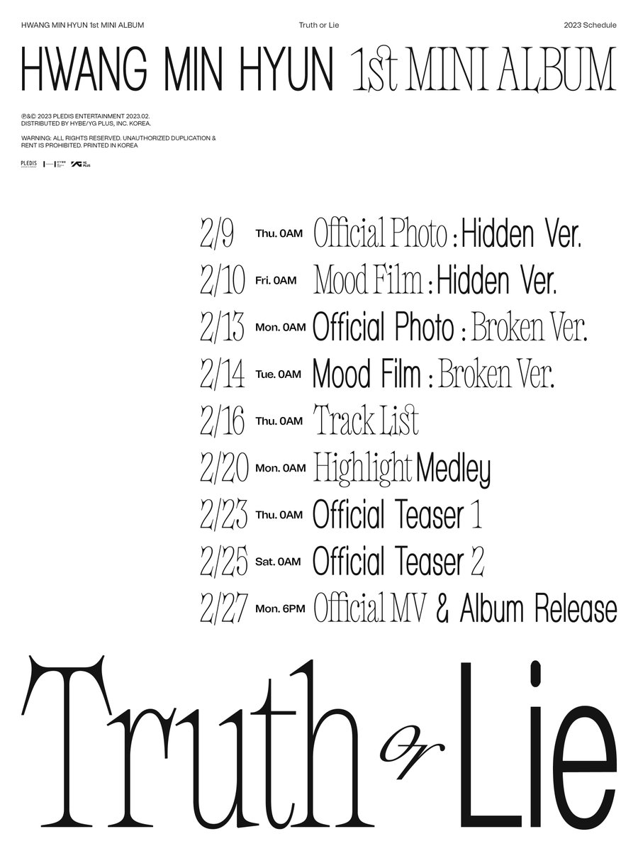 황민현 (HWANG MIN HYUN) 'Truth or Lie' - 1st MINI ALBUM
2023.02.27 6PM(KST)

Promotion Scheduler

#황민현 #HWANGMINHYUN
#Truth_or_Lie