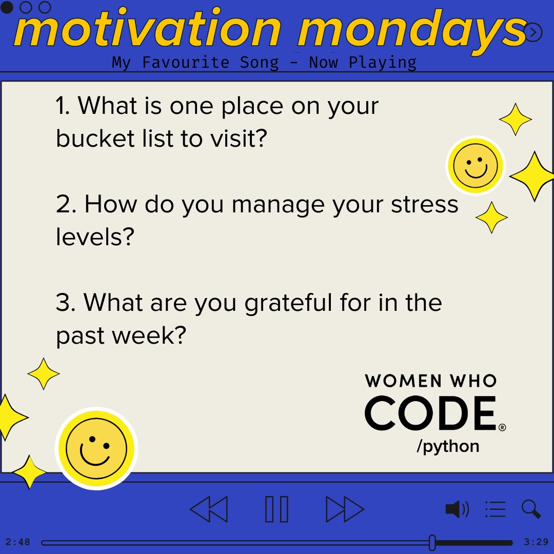 womensoftwarepy's tweet photo. Here is your Monday Motivation check in from WWCode Python for the week:
1. What is one place on your bucket list to visit?
2. How do you manage your stress levels?
3. What are you grateful for in the past week?
#womenwhocode #wwcode #wwcodepython
#motivation #mondaymotivation https://t.co/PjbFyUQFLY
