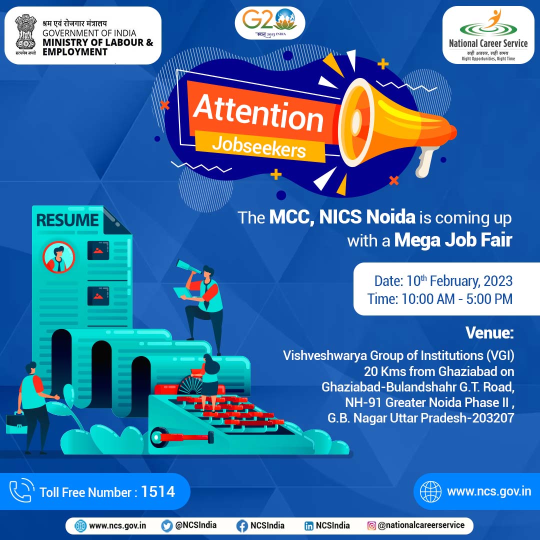 NCSIndia's tweet photo. The MCC, NICS Noida is coming up with a Mega job fair on 10th February 2023 from 10:00 AM to 5:00 PM.
To participate, visit https://t.co/whUvswe5Ex
#NCSIndia #NationalCareerService #MoLEIndia #Jobs #Counsellors #jobsearch #jobevent #jobsinindia #Vacancy #JobFairs #Events https://t.co/0lPva6Iaro