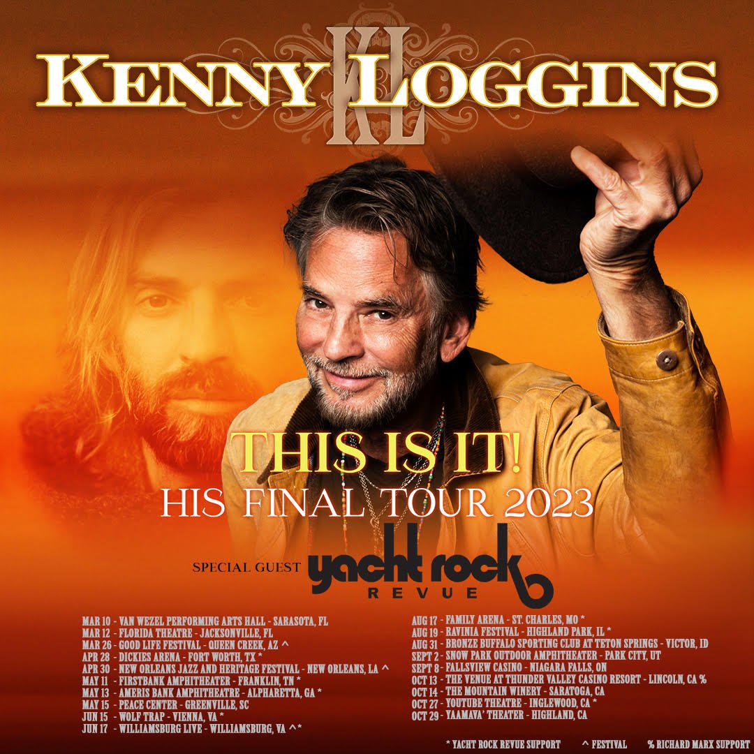 Announcing Additional Dates for the Final Concert Tour: “This Is It”  - Public on sale is Friday, 2/10 unless otherwise noted.  On sales may very per date, so be sure to watch the Tour Page at KennyLoggins.com for updates!
#thisisit23 #kennyloggins #yachtrockrevue