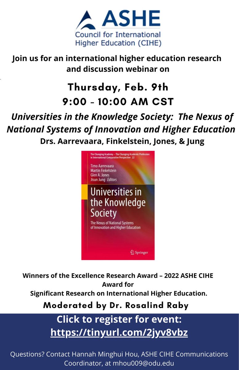 Join us for the webinar on "Universities in the Knowledge Society: The Nexus of National Systems of Innovation and HE," winners of the Excellence Research Award 2022 <a href="/ASHE_CIHE/">CIHE</a> on Thursday, Feb. 9th at 9-10am CST. <a href="/ashegrads/">ASHE Grads</a> Registration Link: tinyurl.com/2jyv8vbz