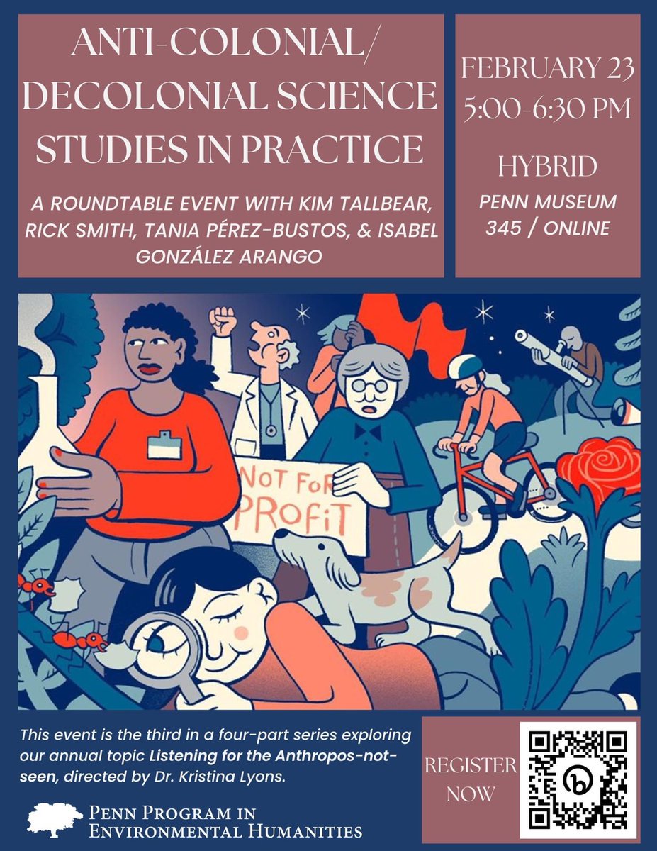 KristinaLyons17's tweet photo. Save the date for a hybrid roundtable on Anti-Colonial/ Decolonial Science Studies in Practice with Kim Tallbear, Rick Smith, Tania Pérez-Bustos, and Isabel González Arango! Please RSVP at the following link 👇🏽and share the invite!
https://t.co/nYOO4KEcsQ
@PPEHLab @UPennAnth https://t.co/JQfSlbnLZg