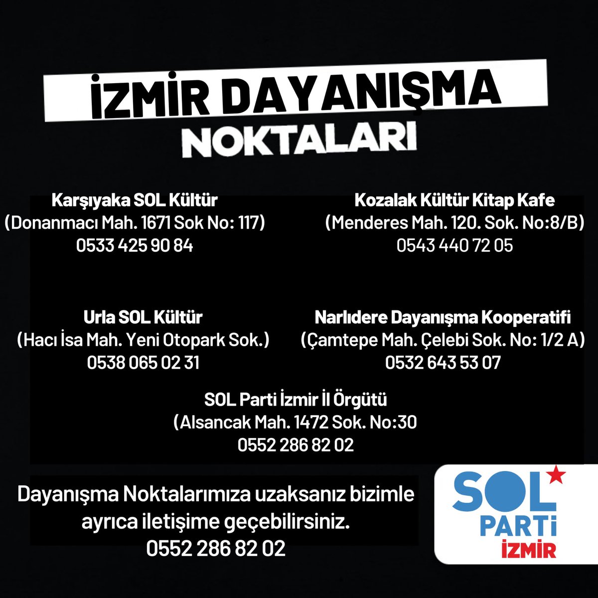 SolPartiIzmir's tweet photo. DAYANIŞMA YAŞATIR⭐️

İzmir’deki dayanışma noktalarımıza belirlenen ihtiyaçları getirebilirsiniz.  

İHTİYAÇLAR:
Battaniye-El feneri- kadın pedi- temiz mont,kazak,bot,çorap-bebek bezi-uyku tulumu- çadır
#Deprem https://t.co/j9eRu7pBF8