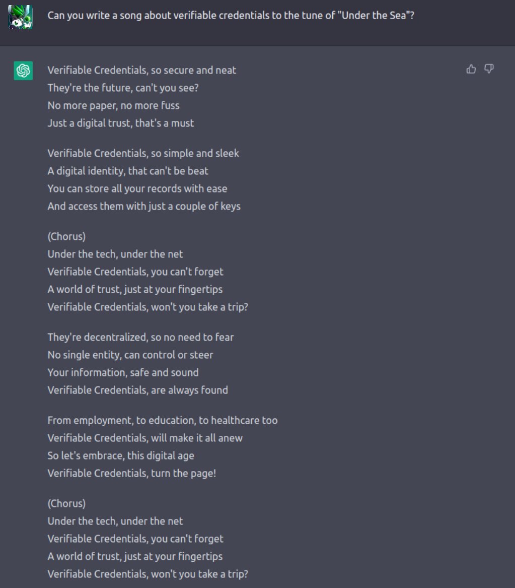 I think I found an effective use for #chatGPT. Making songs for verifiable credentials.