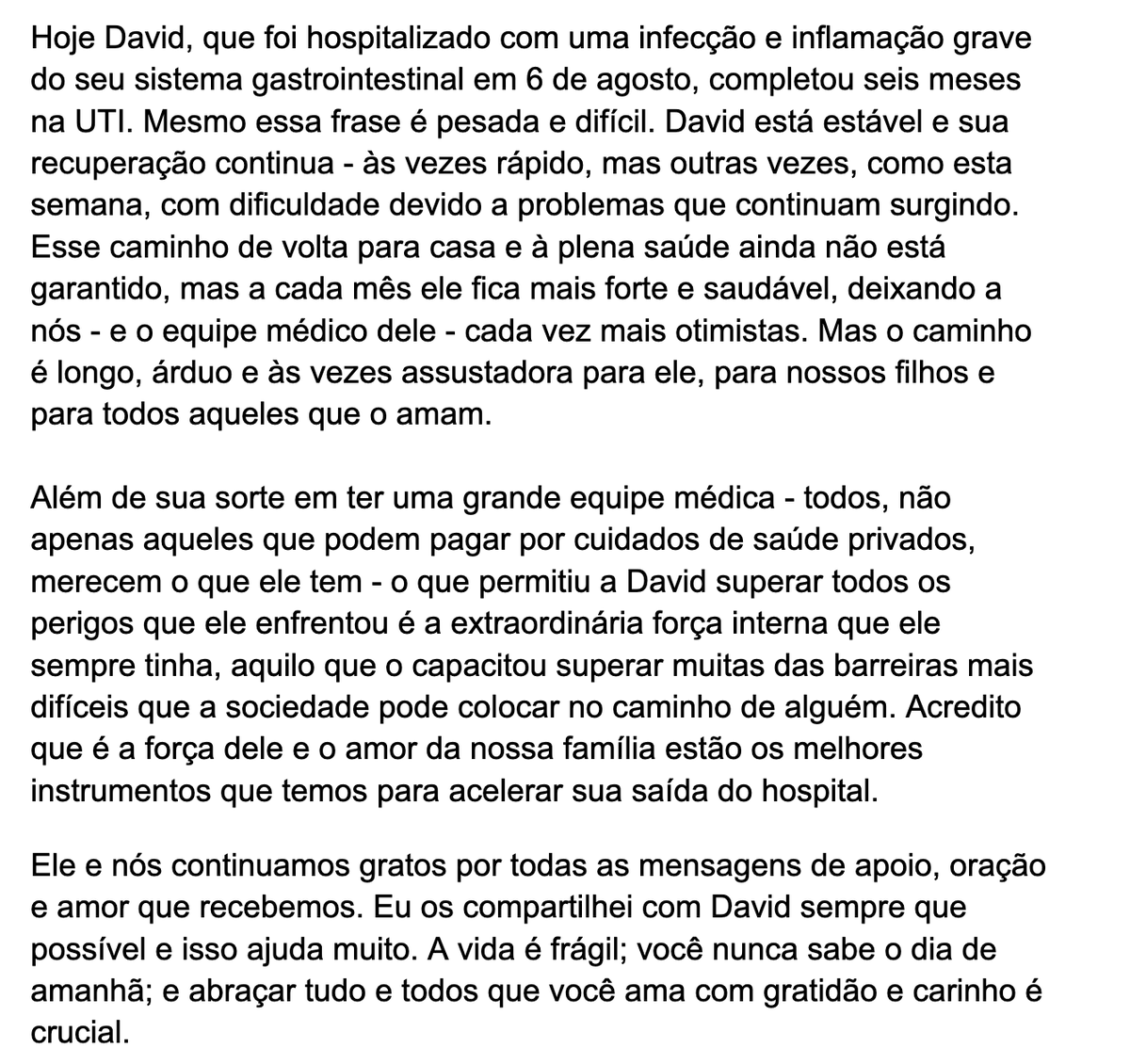 ggreenwald's tweet photo. ATUALIZAÇÃO sobre a internação e recuperação de @DavidMirandaRio.

Hoje: David, que foi hospitalizado com uma infecção grave e inflamação do sistema gastrointestinal em 6 de agosto, completou seis meses completos na UTI.♥️ https://t.co/WMUGQOvvFV