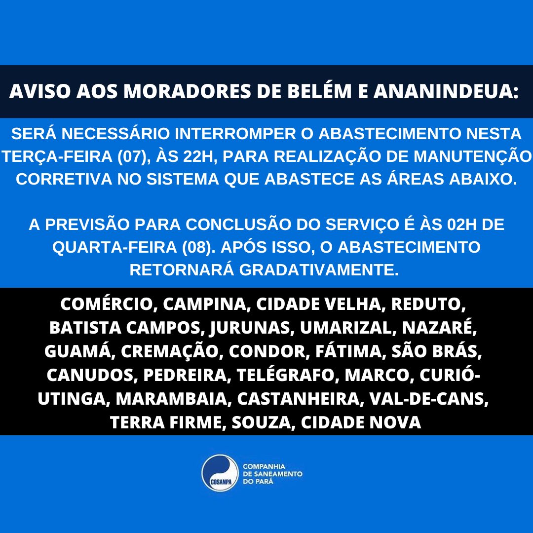 ⚠️ Atenção, moradores de Belém e Ananindeua. Cosanpa chegando com um recado: