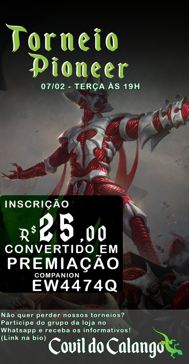 Hoje no Covil tem Torneio MTG Pioneer (19h) - Inscrição: R$ 25,00 convertida em premiação.