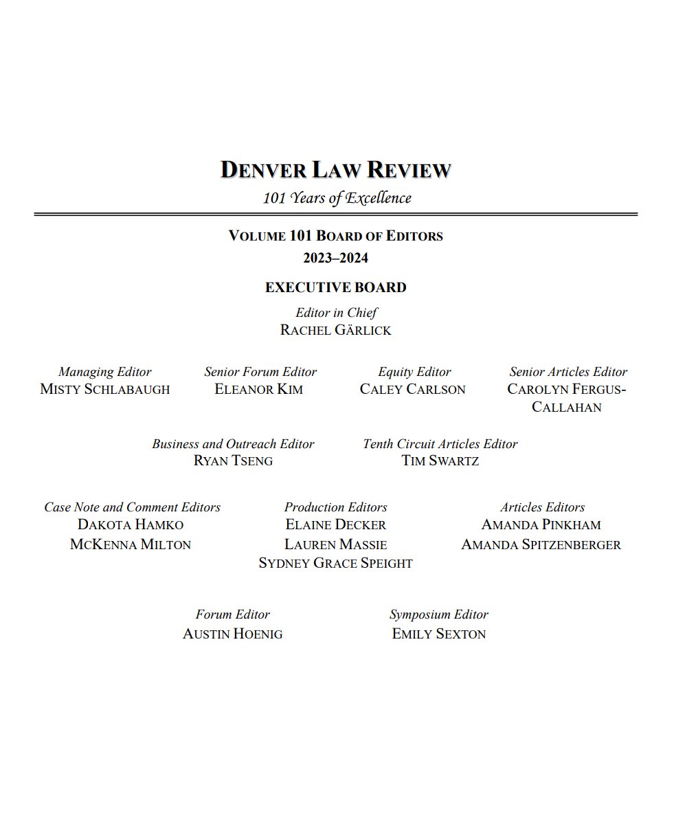We are pleased to announce that the Denver Law Review has selected the members of the Volume 101 Executive Board. Please join us in welcoming and congratulating this new group of exceptional students!