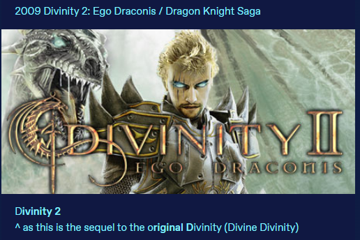 Faneposter's tweet image. !!!! #dos2 is not #divinity2 !!!
D:OS2 is a sequel to the 2014 DOS

Divinity 2 [Ego Draconis/Dragon Knight Saga] is a sequel to the 2002 Divine Divinity