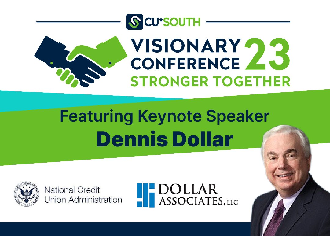⚡ We're pleased to welcome NCUA Chairman (2001-2004) and Dollar Associates, Principal Partner Dennis Dollar, as the #KeynoteSpeaker of CU*SOUTH's 2023 Visionary Conference. READ MORE►conta.cc/40nJdKO #VC23