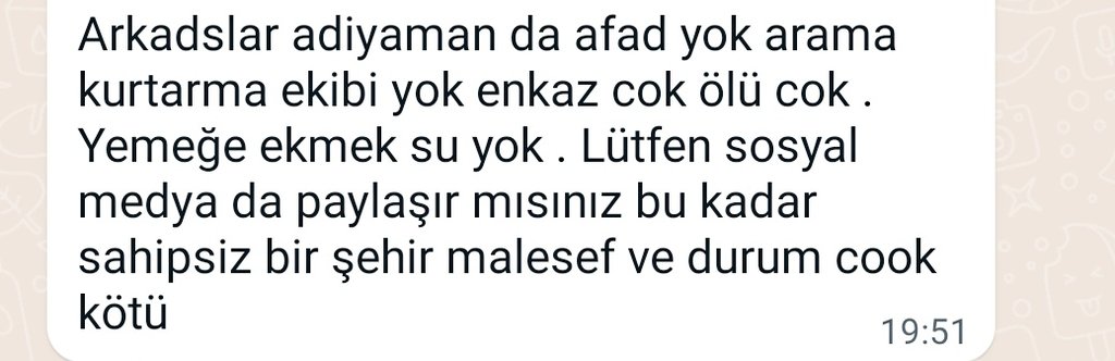 Arkadaşlarımızdan aldığımız mesajlar hep böyle yardım edin #AFAD <a href="/ahbap/">Ahbap</a> <a href="/AFADBaskanlik/">AFAD</a> <a href="/AFADAdiyaman/">AFAD Adıyaman🇹🇷</a>