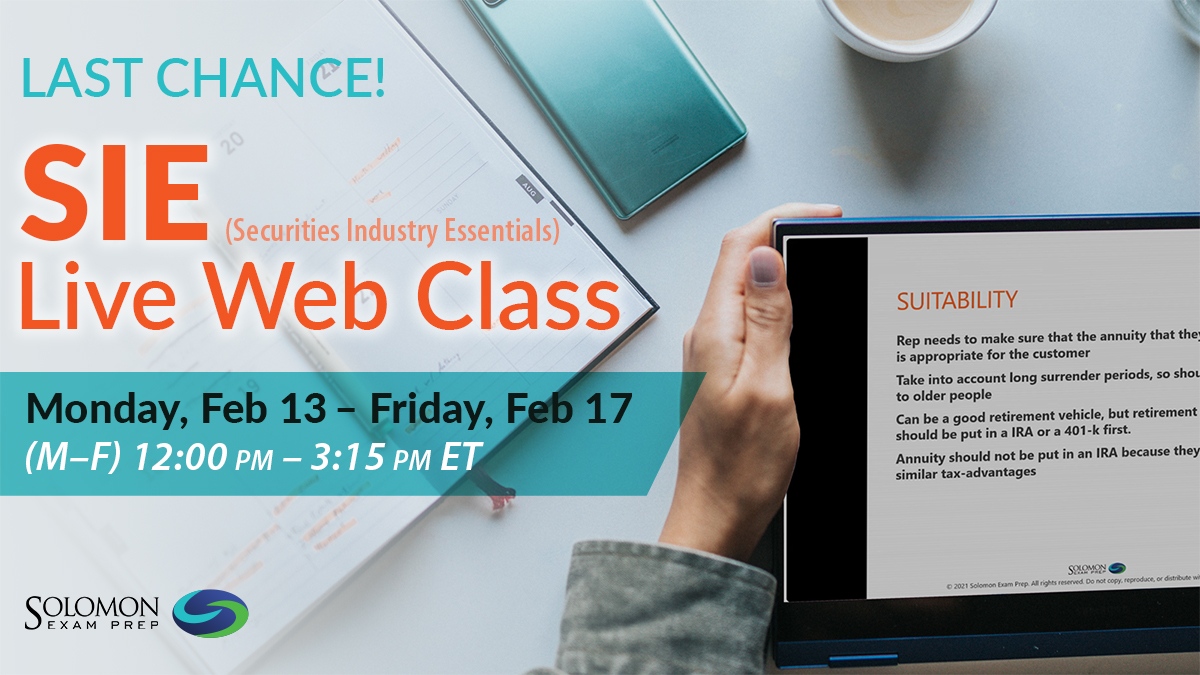 SolomonExamPrep's tweet photo. Last chance to join the February #SIE Live Web Class! Boost your exam prep with interactive classes taught by expert instructors. Learn more and register: https://t.co/cJUtkLkbc7

February 13 – 17 (12:00 pm – 3:15 pm ET) https://t.co/viQnuu0mtf
