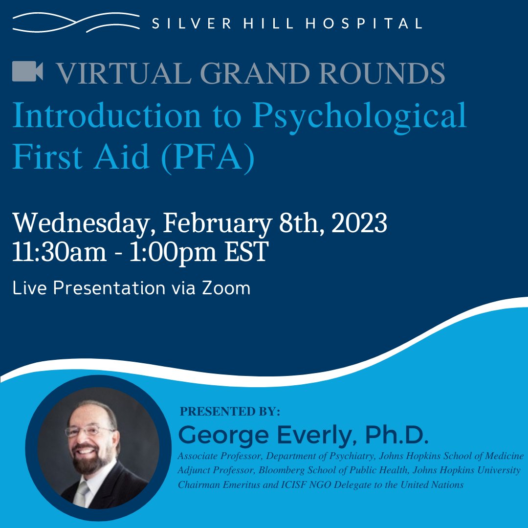 Virtual Grand Round this Wednesday, February 8th, 2023 via Zoom! This presentation will provide an overview of PFA, review empirically derived core elements, and review relevant research. Learn more and sign up here! 

silverhillhospital.org/community/even…