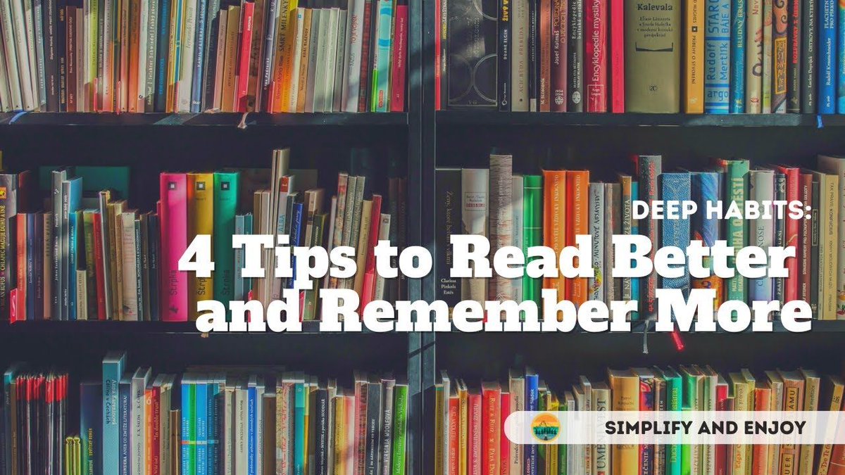 simplify_enjoy's tweet photo. Want to become a better reader? Here are four simple, yet really effective tips you can read deeply and remember more! https://t.co/1h7nzLnfRi https://t.co/ZUKt3Rh9rb