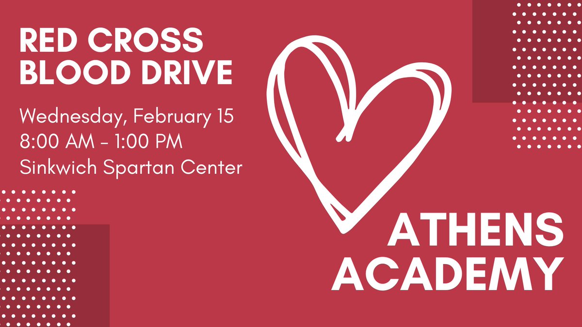 Athens Academy is hosting a Red Cross Blood Drive Wednesday 2/15 from 8AM-1PM in the Sinkwich Spartan Center. Go to redcrossblood.org to make an appointment! Thank you!