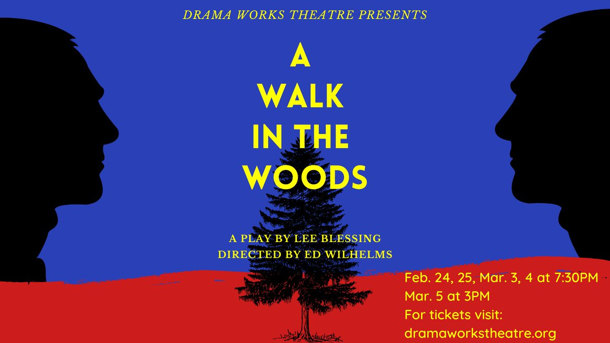 A Walk in the WoodsA WALK IN THE WOODS 

by Lee Blessing

February 24,25 &amp; March 3,4,5   
"Not only one of the best dramas of the few dramas to hit Broadway... It 
#CTCallboard

connecticutcallboard.com/a-walk-in-the-…