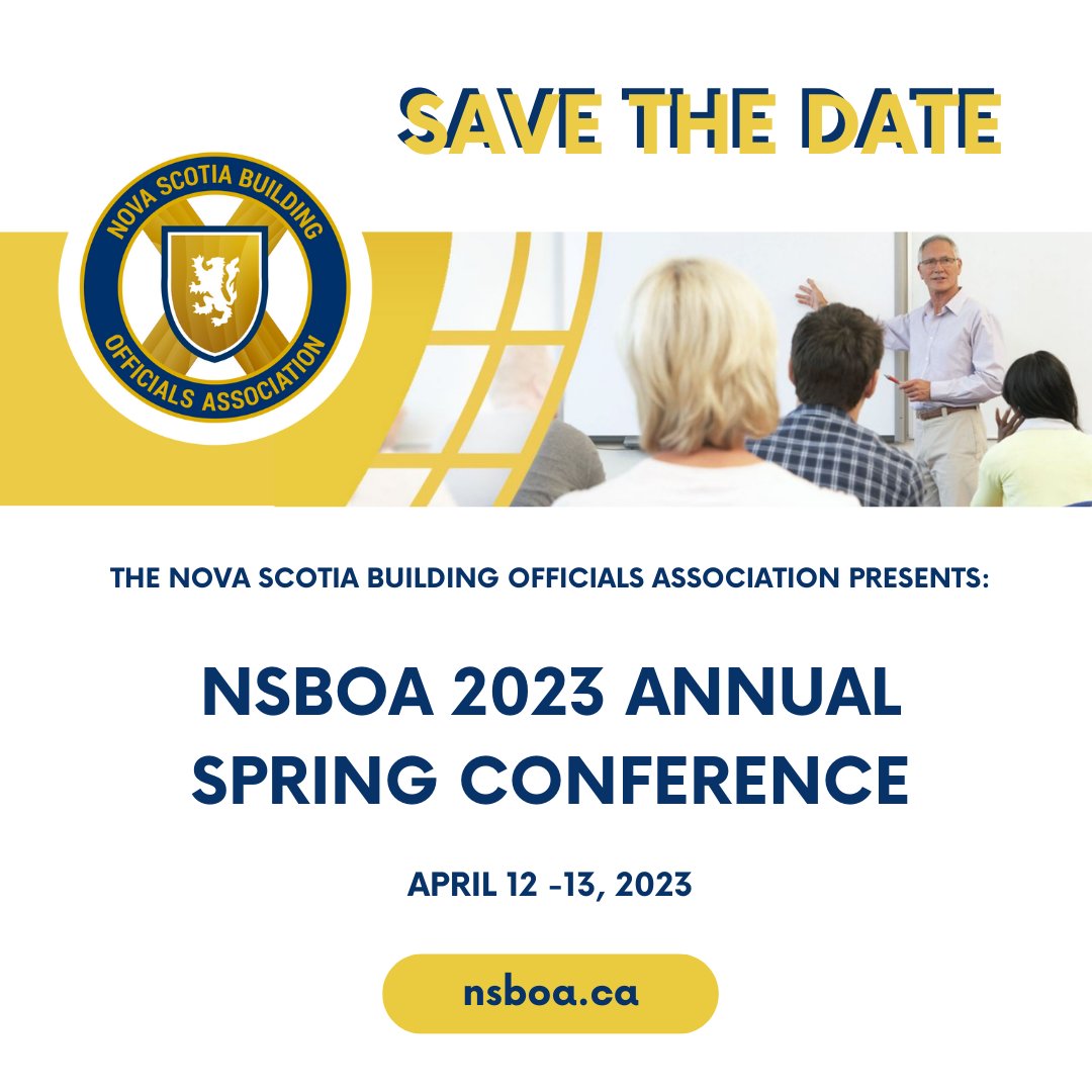 nsboassociation's tweet photo. Save the Date!! The NSBOA 2023 Annual Spring Conference is set to kick off on April 12-13, 2023. #NSBOA #nsboaconference #novascotia #construction #BuildingOfficial https://t.co/P0emHWQYNK