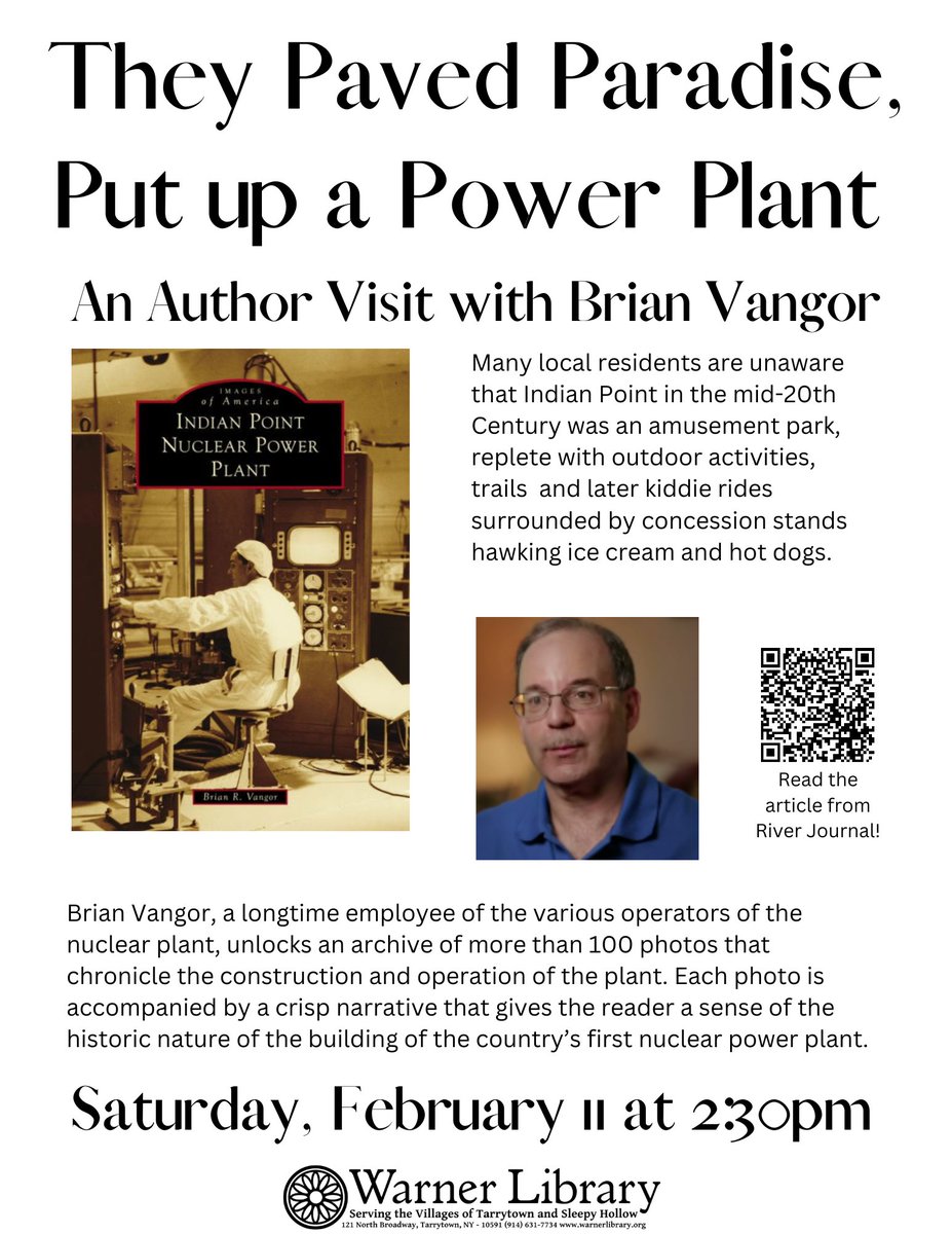 TheWarnerLib's tweet image. Presentation of Indian Point Nuclear Power Plant presented by author Brian Vangor. Over 100 photos showing the development and running of the plant. This Saturday, February 11 at 2:30pm. Held on the  library&apos;s 3rd floor.
#authortalk #free #warnerlibrary #indianpoint #powerplant
