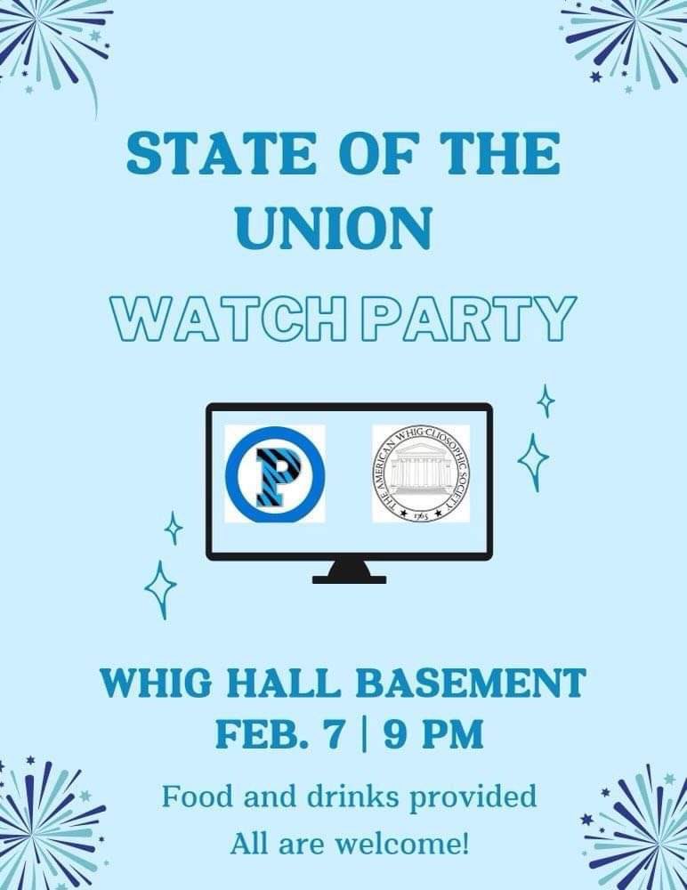 WhigClio's tweet photo. Join @whigclio and @pucollegedems TOMORROW @ 9PM for a State of the Union watch party in Whig Hall basement! Pizza and drinks will be provided. https://t.co/QJh0TLk1wd