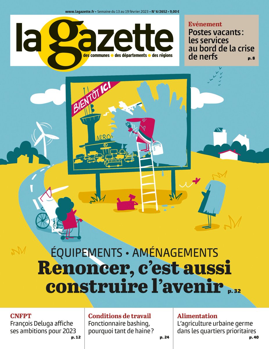 julien_moulin's tweet photo. Nouvelle #couv de @Lagazettefr : #equipements #amenagements Renoncer, c’est aussi construire l’avenir @Lacydone @gerbeau3 #TransitionEcologique Illustration : @colcanopa + #emploi Postes vacants : les services au bord de la crise de nerfs @SdeFreminville #FPT #ServicePublic https://t.co/IN9z7KDSmC