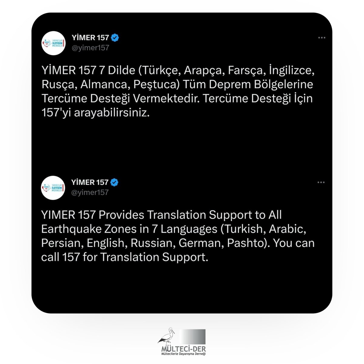 YİMER 157 7 Dilde (Türkçe, Arapça, Farsça, İngilizce, Rusça, Almanca, Peştuca) Tüm Deprem Bölgelerine Tercüme Desteği Vermektedir. Tercüme Desteği İçin 157'yi arayabilirsiniz.

#deprem #earthquakeinturkey #زلزال_ترکیا