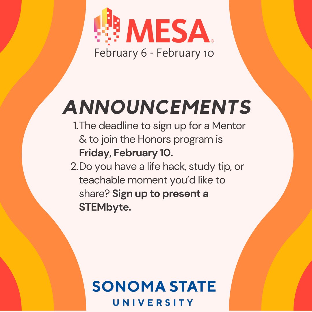 mesaatssu's tweet photo. This week in MESA: February 6 - February 10

Announcements: 
1. The deadline to sign up for a Mentor &amp; to join the Honors program is Friday, February 10.
2. Do you have a life hack, study tip, or teachable moment you’d like to share? Sign up to present a STEMbyte. https://t.co/l21t5RDydt