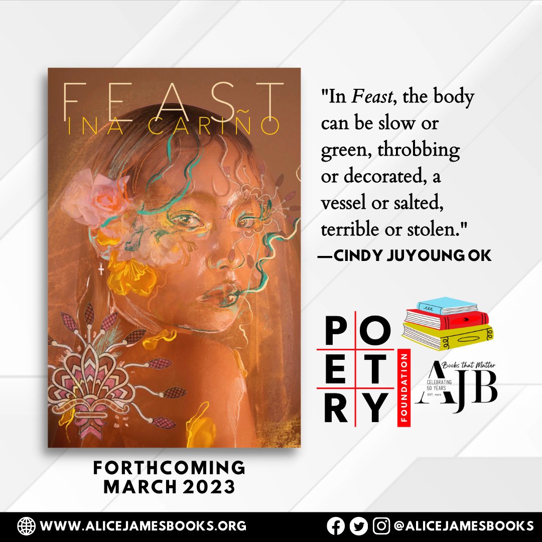 'FEAST relays various lush feasts of language and of food'—Cindy Juyoung Ok in her @poetryfound #harrietbooks review of @ina_carino's FEAST, forthcoming from #alicejamesbooks in March 2023! Read more at bit.ly/3I2jmRk #booksthatmatter ⭐️