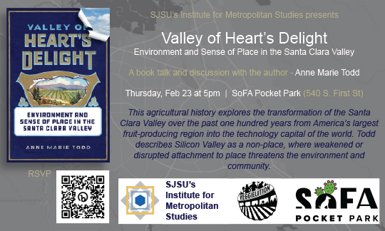 Join IMS and <a href="/Veggielution/">Veggielution 👩‍🌾</a>  for a conversation with <a href="/annemarietodd23/">Anne Marie Todd</a> about her new book The Valley of Heart's Delight: Environment and Sense of Place in the Santa Clara Valley. Outdoors in the beautiful SoFA Pocket Park in Downtown San José. RSVP: forms.gle/a77cC8pAyPtJfQ…