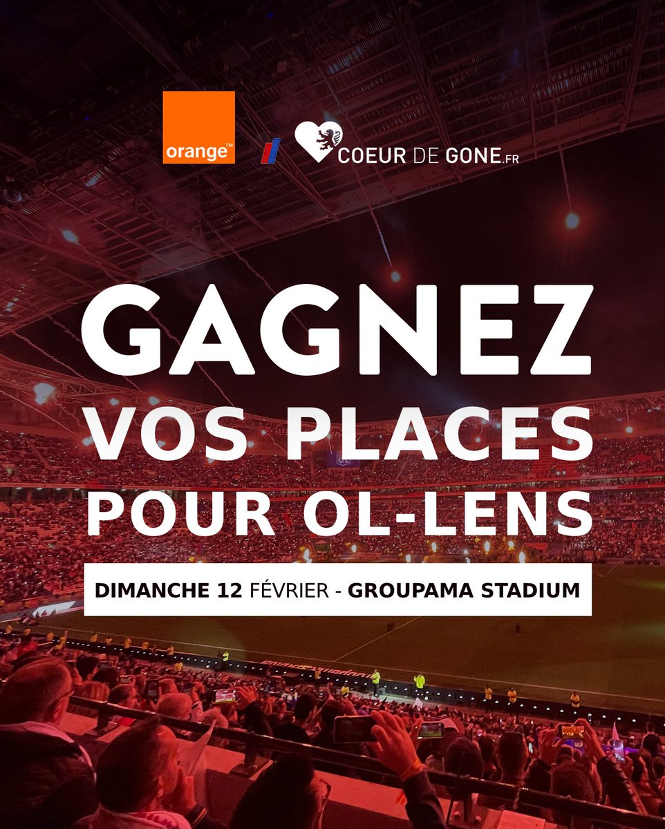 🔥 CONCOURS OL 🆚 Lens 🔴🔵
<a href="/OrangeAuRA/">Orange Auv-Rh-Alpes</a> &amp; <a href="/Coeur_de_Gone/">Cœur de Gone 🦁🔴🔵</a> t'offrent tes places pour ce match 🎟

Pour tenter ta chance ⤵️
RT ce tweet + FOLLOW <a href="/OrangeAuRA/">Orange Auv-Rh-Alpes</a> &amp; <a href="/Coeur_de_Gone/">Cœur de Gone 🦁🔴🔵</a> 👌🏼

🏟 Groupama Stadium - 12/02

(TaS vendredi)
#TeamOL #OrangePasseurdEmotions #Concours #OLRCL #Lyon