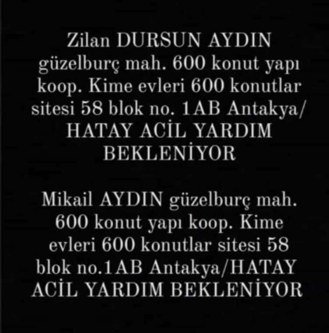 Dün geceden beri enkaz altındalar ve hiçbir afad ve diğer kurtarma ekipleri gitmemiş. İnsanları ölüme terketmeyin. #AFADhatay #ahbaphatay #hatayyardimbekliyor