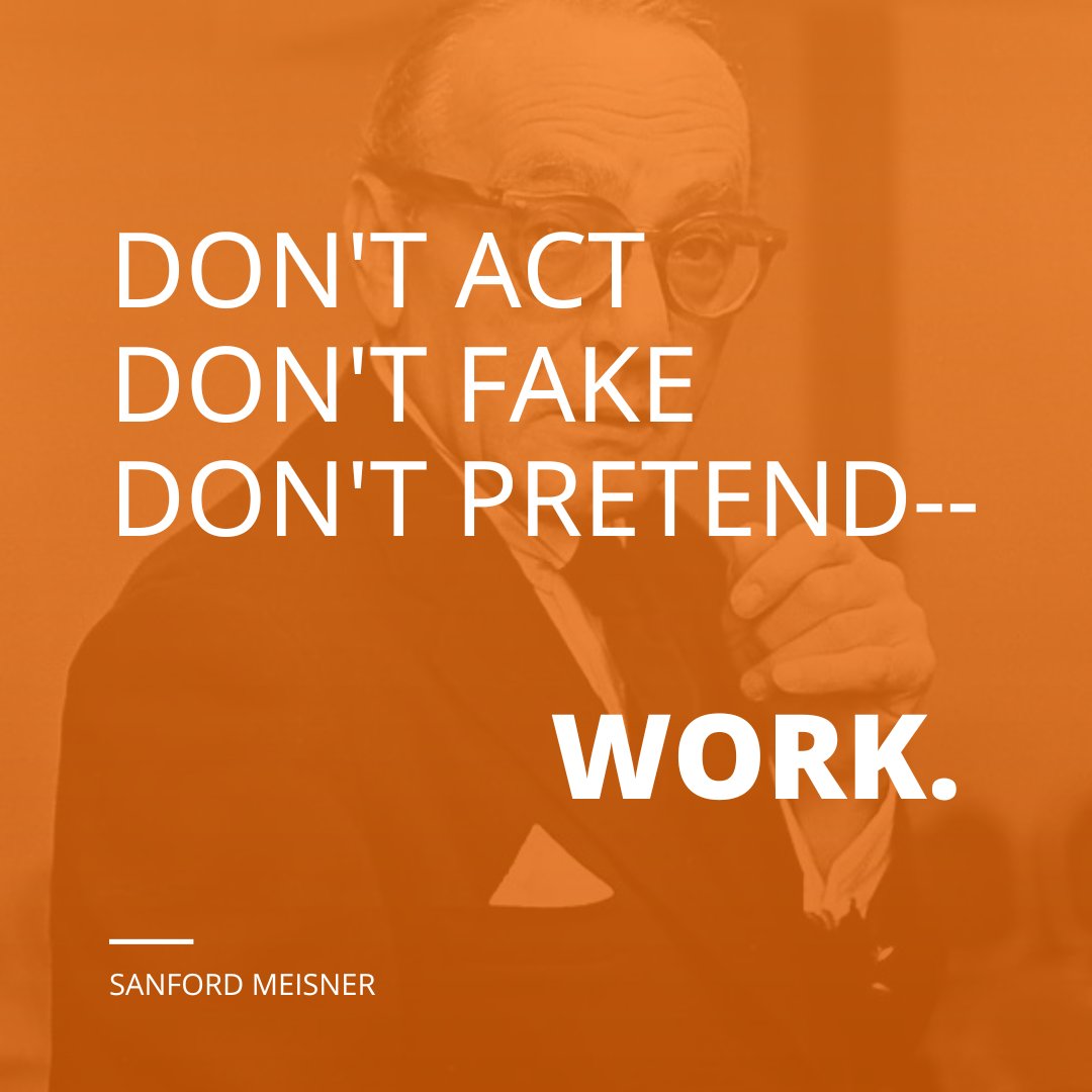 tknickerbocker's tweet photo. Time for another #MeisnerQuoteMonday at TKS!

"Don't act, Don't Fake, Don't Pretend -- WORK." 

How are you planning on putting the work in this week? 

#sanfordmeisner #meisner #tkstudio #puttinginthework #tkswork #actorquotes https://t.co/Osr4aA5muo