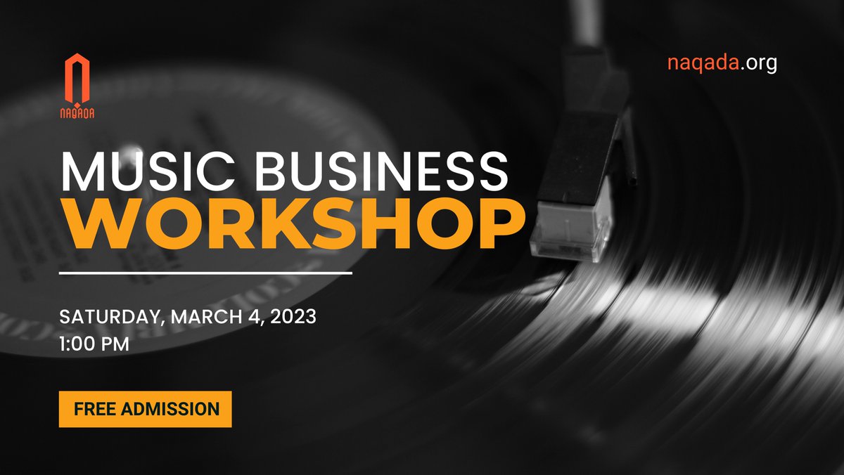 NaqadaMusic's tweet photo. Music Business/Management Workshop is a FREE session will basically cover the main factors for your project band; management, publicity, and marketing. 

To apply for the presentation please submit the following form: https://t.co/X4Xws7LLDo

The event link in description below. https://t.co/jEZDZm8AyJ
