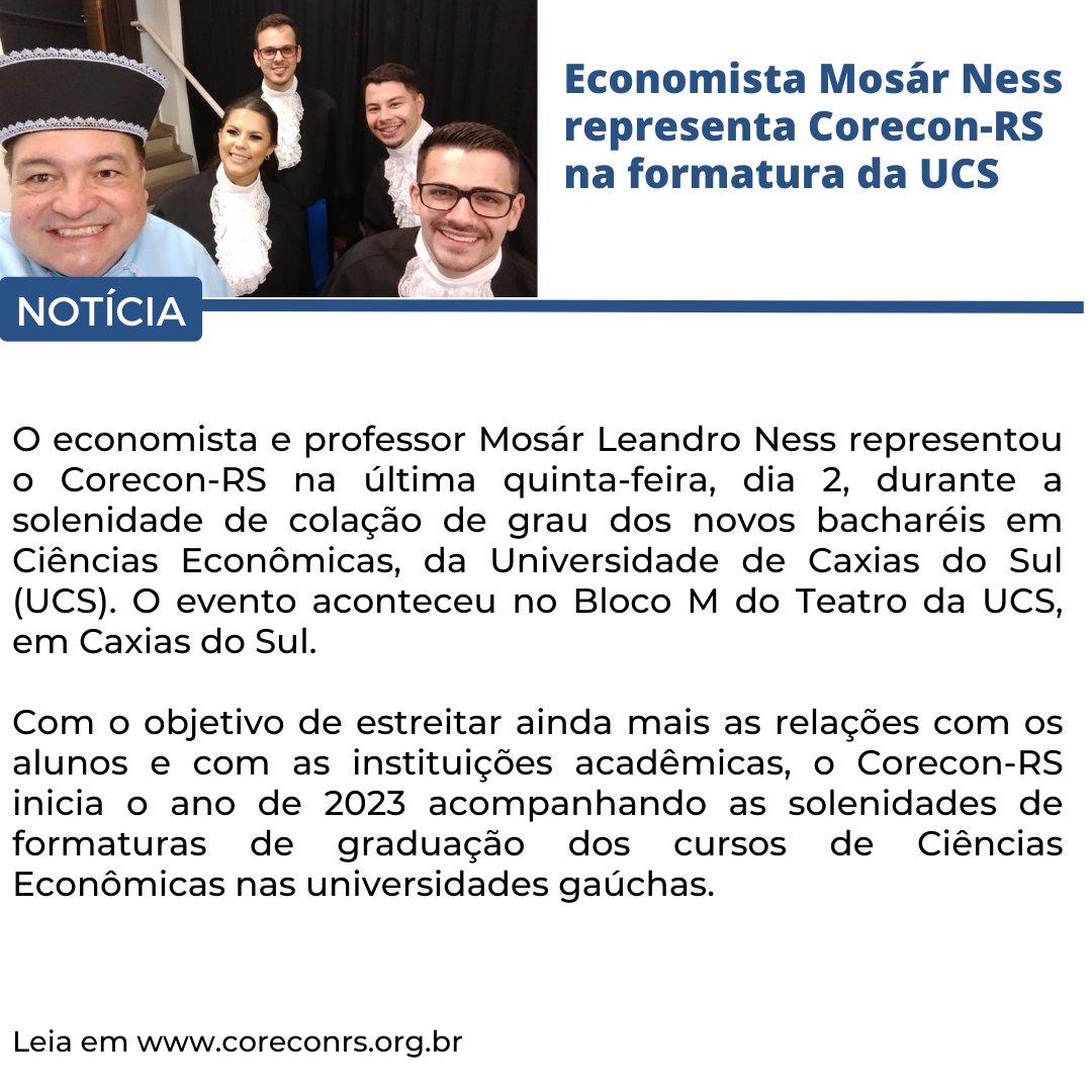 CORECON4REGIAO's tweet photo. O economista e professor Mosár Leandro Ness representou o Corecon-RS na última quinta-feira, dia 2, durante a solenidade de colação de grau dos novos bacharéis em Ciências Econômicas, da Universidade de Caxias do Sul (UCS).

Leia mais em: https://t.co/QlMZpxRup6 https://t.co/imsU6D0cpv