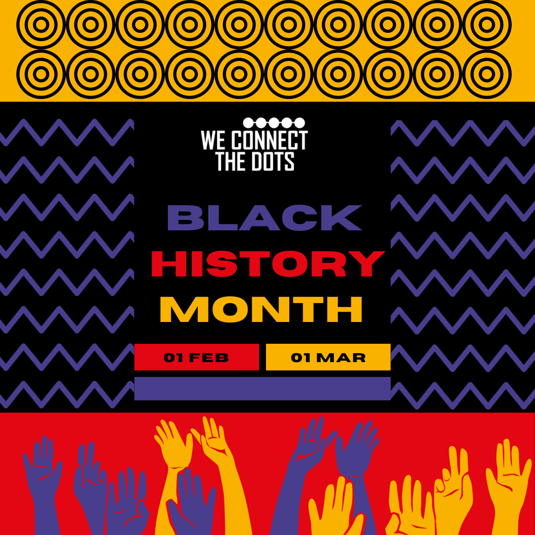 We Connect The Dots is celebrating Black History Month throughout February! Visit our website and follow us on social media to learn about our outstanding technology programs to end economic and racial injustices. we-connect-the-dots.org