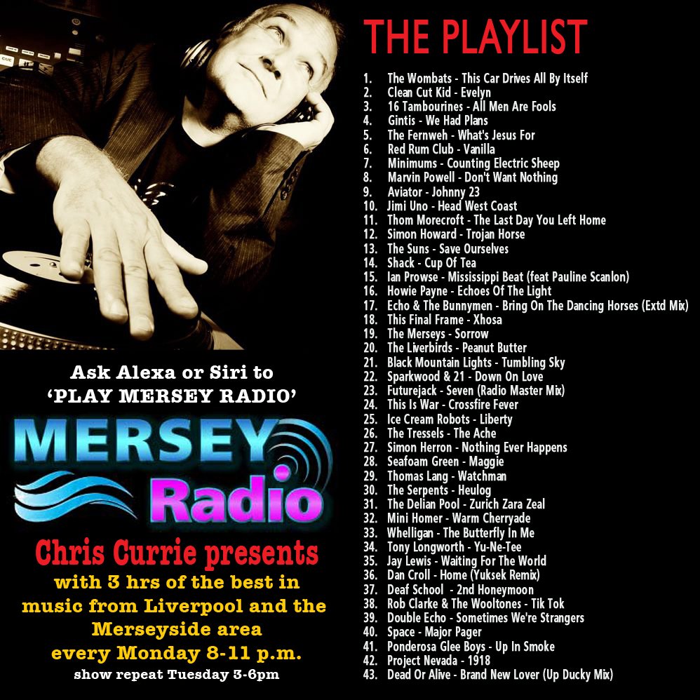 Chris Currie (@currieradioshow) on Twitter photo TONIGHT another cornucopia of Mersey musical delights on Chris Currie presents on <a href="/MerseyRadio/">Mersey Radio</a> - join me from 8-11pm and give your ears a blast!
<a href="/IanProwse/">Ian Prowse</a> @HowiePayneMusic <a href="/Bunnymen/">Echo & the Bunnymen</a> <a href="/BMLband/">BlackMountainLights</a>
JUST ASK ALEXA / SIRI to PLAY MERSEY RADIO
Or listen at merseyradio.co.uk/player TONIGHT another cornucopia of Mersey musical delights on Chris Currie presents on <a href="/MerseyRadio/">Mersey Radio</a> - join me from 8-11pm and give your ears a blast!
<a href="/IanProwse/">Ian Prowse</a> @HowiePayneMusic <a href="/Bunnymen/">Echo & the Bunnymen</a> <a href="/BMLband/">BlackMountainLights</a>
JUST ASK ALEXA / SIRI to PLAY MERSEY RADIO
Or listen at merseyradio.co.uk/player